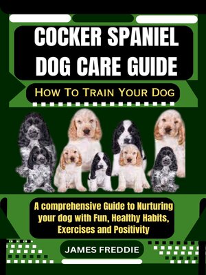 cover image of Cocker Spaniel  dog care guide